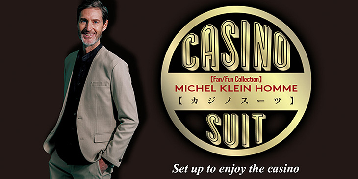 「 Casinoスーツ 」